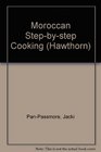 Moroccan Step-by-step Cooking (Hawthorn)