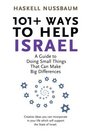 101 Ways to Help Israel A Guide to Doing Small Things that can Make Big Differences