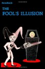 The Fool's Illusion