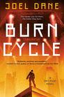 Burn Cycle (Cry Pilot)