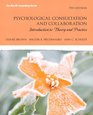 Psychological Consultation and Collaboration Introduction to Theory and Practice