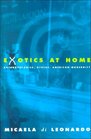 Exotics at Home  Anthropologies Others and American Modernity