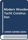 Modern Wooden Yacht Construction