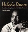 He Had a Dream Martin Luther King Jr and the Civil Rights Movement
