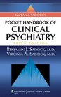 Kaplan and Sadock's Pocket Handbook of Clinical Psychiatry