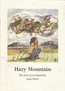 Hazy Mountain - The Story of An Indian Boy and a Horse