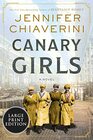 Canary Girls A Novel