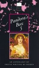 Pandora's Box 3 An Anthology of Erotic Writing by Women