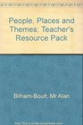 People Places and Themes Teacher's Resource Pack
