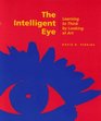 The Intelligent Eye Learning to Think by Looking at Art