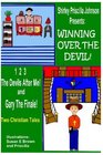 Winning Over The Devil