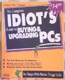 The Complete Idiot's Guide to Buying  Upgrading PCs