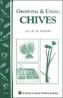 Growing  Using Chives Storey Country Wisdom Bulletin A225