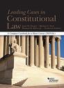 Leading Cases in Constitutional Law A Compact Casebook for a Short Course 2019