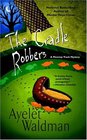 The Cradle Robbers (Mommy Track, #6)