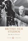 British Film Studios (Shire Library)