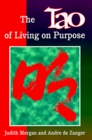 The Tao of Living on Purpose