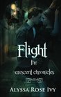 Flight (Crescent Chronicles, Bk 1)