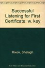 Successful Listening for First Certificate w key