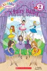 Rainbow Magic: A Fairy Ballet (Scholastic Reader Level 2)