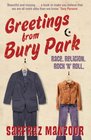 Greetings from Bury Park: Race, Religion and Rock 'n' Roll