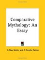 Comparative Mythology An Essay