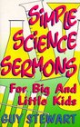 Simple Science Sermons for Big and Little Kids