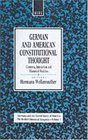 German and American Constitutional Thought Contexts Interaction and Historical Realities Contexts Interaction and Historical Realities