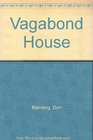 Vagabond House