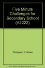Five Minute Challenges for Secondary School