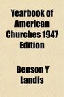 Yearbook of American Churches 1947 Edition