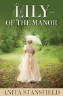 Lily of the Manor