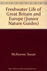 Freshwater Life of Great Britain and Europe