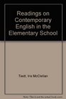 Readings on Contemporary English in the Elementary School