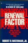 The Renewal Factor: How the Best Get and Keep the Competitive Edge