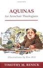 Aquinas for Armchair Theologians (Armchair Theologians)