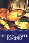 The Women's Institute of 650 Favourite Recipes