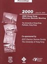 Proceedings 2000 IEEE Hong Kong Electron Devices Meeting 24 June 2000 the University of Hong Kong