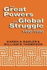 The Great Powers and Global Struggle 14901990