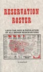 Reservation Roster Lists the Size  Population of All Indian Reservations