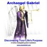Archangel Gabriel Discovering Your Life's Purpose