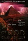 Act of God Moses Tutankhamun and the Myth of Atlantis