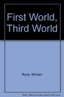 First World Third World 1995 publication