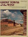 Ghost Towns of the West