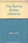 Barlow Brides (Abilene, No 15)