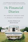 The Financial Diaries How American Families Cope in a World of Uncertainty