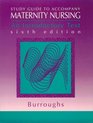 Study Guide to Accompany Maternity Nursing An Introductory Text