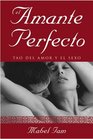El Amante Perfecto Tao Del Amor Y El Sexo