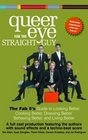 Queer Eye For the Straight Guy  The Fab 5's Guide to Looking Better Cooking Better Dressing Better Behaving Better and Living Better