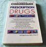 Prescription Drugs/the Most Complete Authoritative and Current Book of Its Kind 1993
